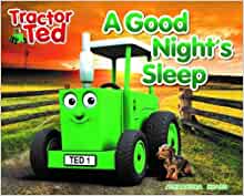 Tractor Ted A Good Nights Sleep Storybook